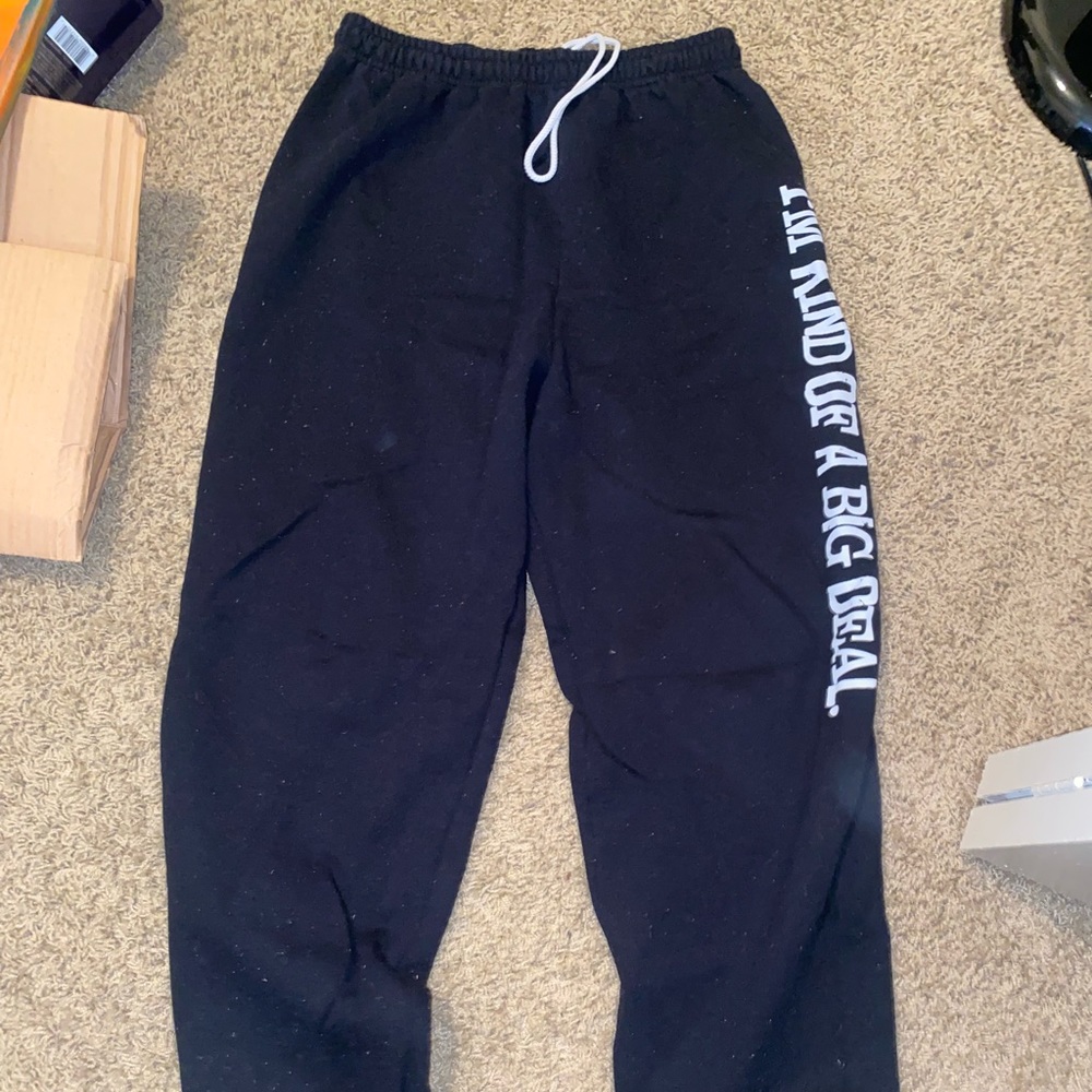 “I’m kind of a big deal” sweatpants